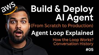 Master AgentCore & Build production-ready AI agents with Strands How the Loop Works? Message History