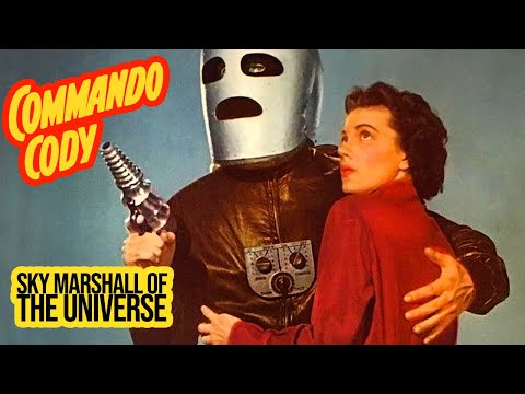 Commando Cody: Sky Marshal of the Universe (1953) Marathon TV Series chapters 1-12