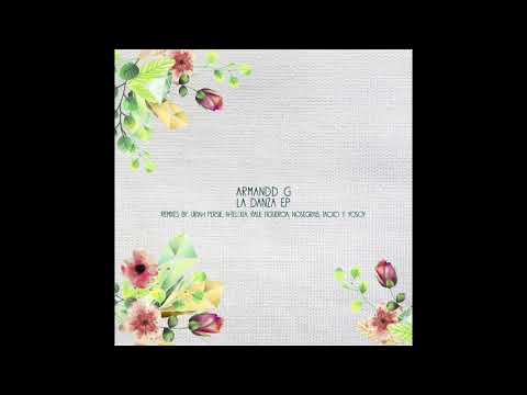 Armandd G - La Danza (Original Mix)