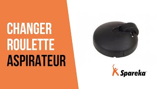 Comment réparer votre aspirateur - Remplacer la roulette ?