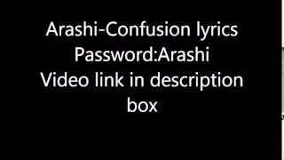 Arashi-Confusion lyrics (Password:Arashi)