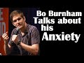 Bo Burnham | Talks About His Anxiety