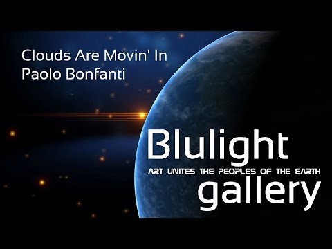 Clouds Are Movin' In - Paolo Bonfanti