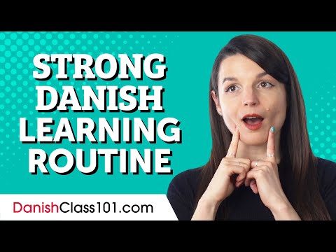 The 2 Minute Hack for a Strong Danish Learning Routine