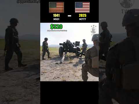WWII Era M101 vs Modern M777 - Evolution Of The US Howitzer Cost Per Shot