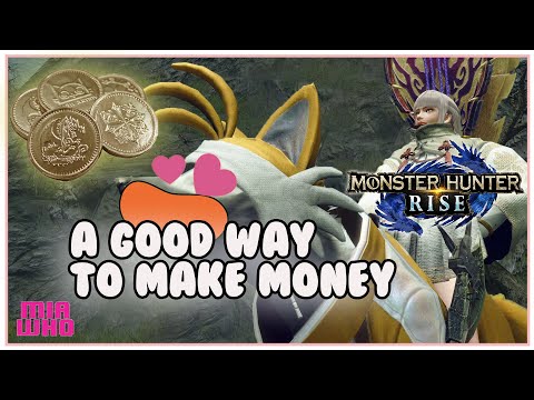 A good way to MAKE MONEY(zenny) Monster Hunter Rise
