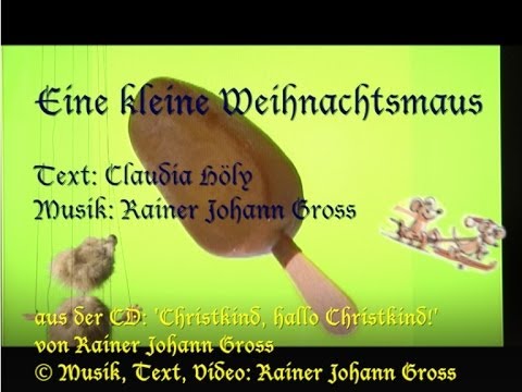 Rainer Johann Gross - Kleine Weihnachtsmaus (Groko - records)