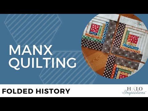 Manx Quilting!