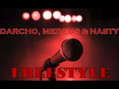 Darcho, Mercus & Nasty (La MS) - Freestyle