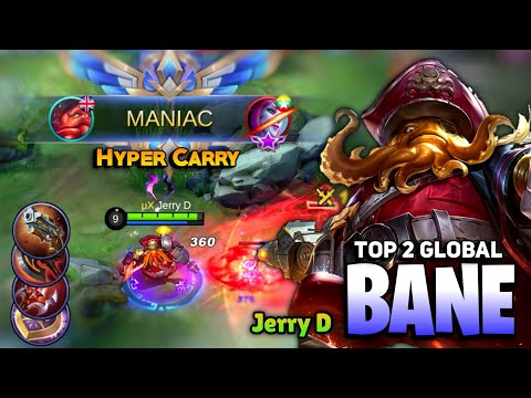 MANIAC! Hypercarry Bane Best Build 2021 [ Road to Top 1 Global Bane ] By Jerry D - Mobile Legends
