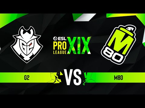 G2 vs. M80 - Map 1 [Ancient] - ESL Pro League Season 19 - Group B