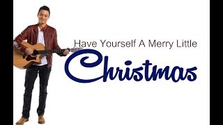 Bamboo - Have Yourself A Merry Little Christmas (Lyrics)