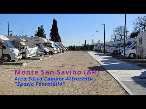 Area Sosta a Monte San Savino (AR). Spezziamo il trasferimento in camper Roma - Bologna