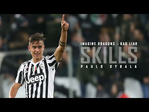 Paulo Dybala * Skills and Goals 2020 - 21 * Imagine Dragons - Bad Liar