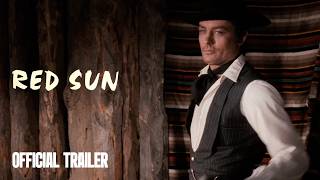 Red Sun | Official Trailer | 4K