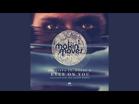 Eyes on You (Wipe the Needle Remix) (feat. Angel-A)