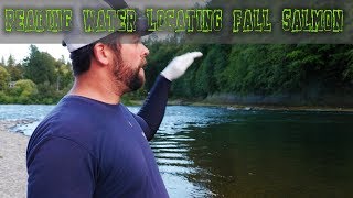 "How-To" | Read Water & Locate Fall Chinook & Coho in Rivers or Creeks