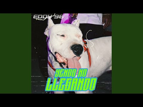 Yendo No, Llegando