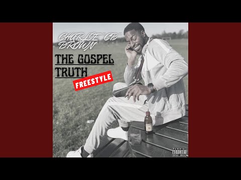 The Gospel Truth Freestyle
