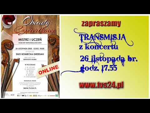 Obiady Czwartkowe - Koncert ,,Mistrz i Uczeń"