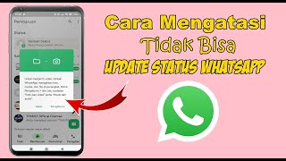 Download lagu CARA MENGATASI TIDAK BISA UPDATE STATUS DI WHATSAPP mp3