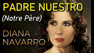 Padre nuestro / Notre Père : Diana Navarro. Clip : Le Messager de Marie