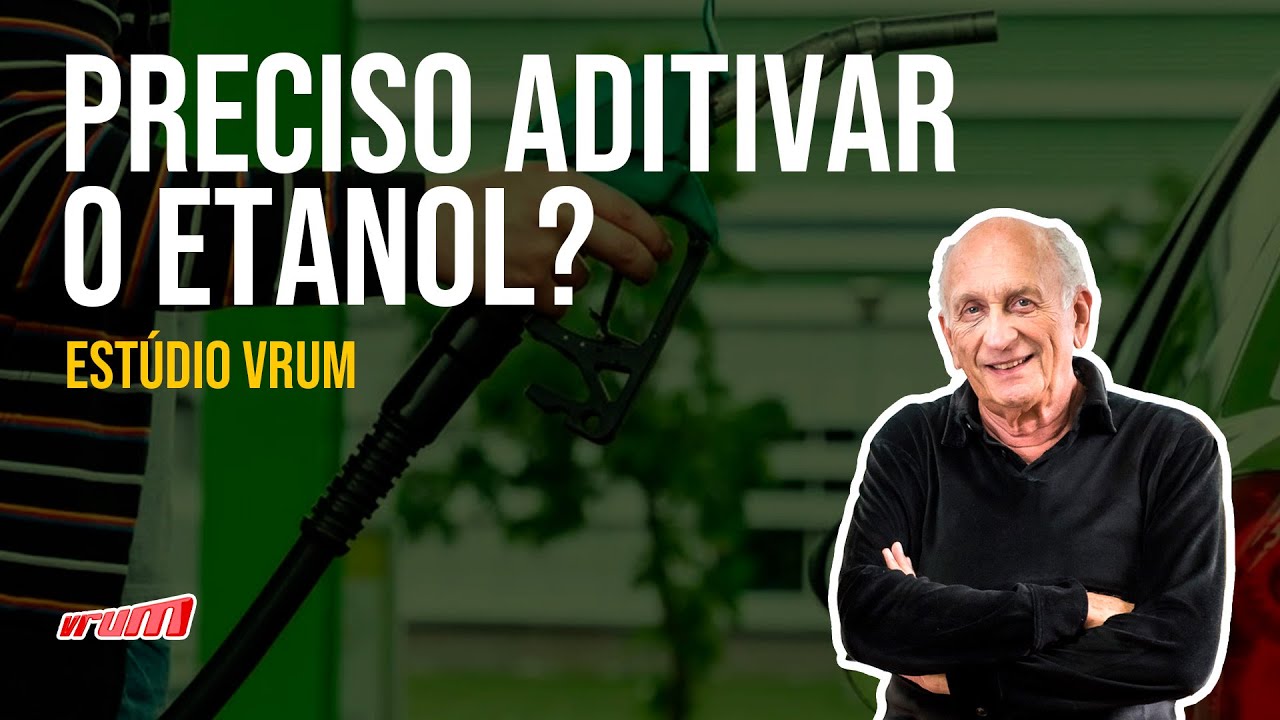 DEVO ADITIVAR O ETANOL?
