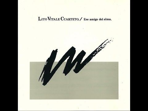 Lito Vitale Cuarteto - Recuerdos en mi bemol