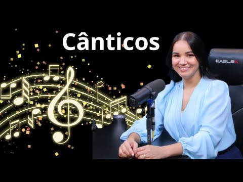 Cânticos Espirituais / Pastora Ana Santos 