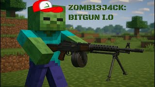 Bitgun Episode 1 (Z0MB13J4CK)