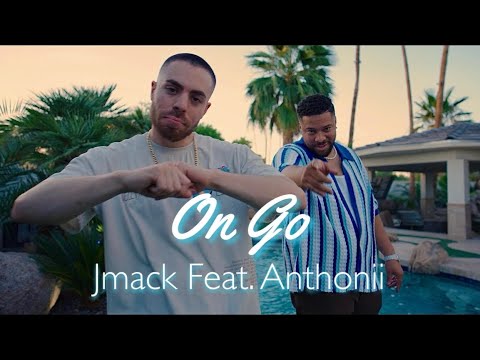 JMack - On Go (Feat. Anthonii) (Official Music Video)