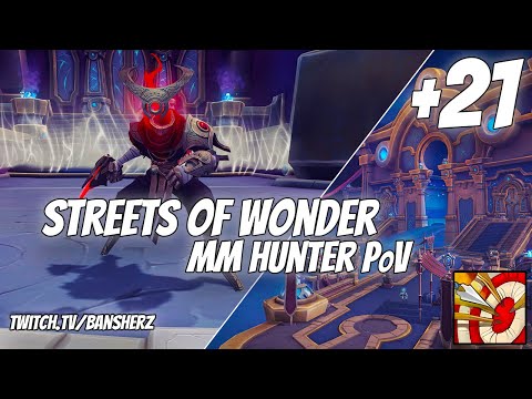 +21 Streets of Wonder MM Hunter PoV