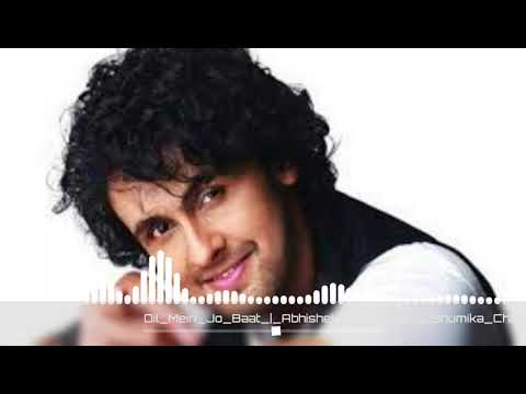 | Dil Mein Jo Bàat | Run | Sonu Nigam | Alka Yagnik |