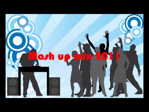 Mash up mix 2011