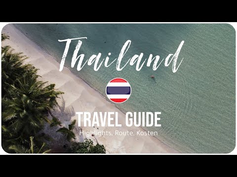 THAILAND • Der Backpacking Klassiker (zurecht!) | TRAVEL GUIDE