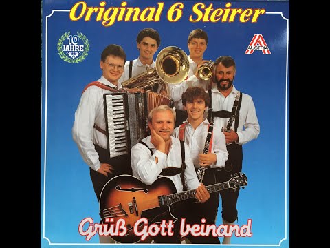 Original 6 Steirer - Hallihallo