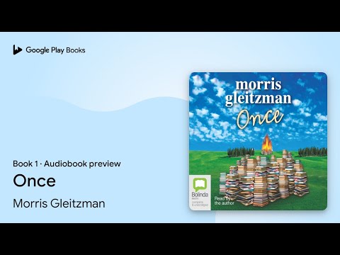 Once Book 1 by Morris Gleitzman · Audiobook preview
