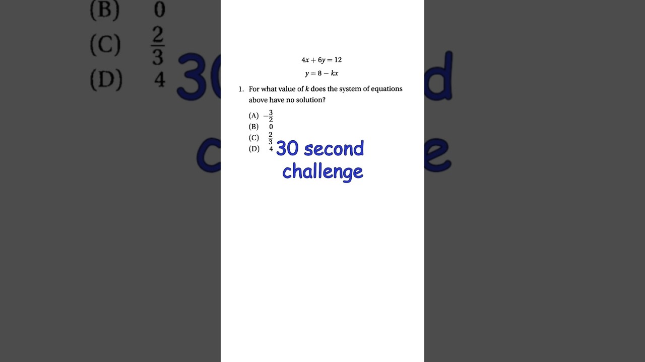 SAT Prep Algebra 3-11 Graphing Linear Systems Q1 #satexam #mathproblem #satprep #satmath #algebra