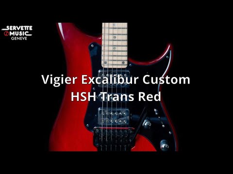 ServetteMusicTV :  Vigier Excalibur Custom HSH Trans Red