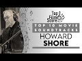 Top10 Soundtracks by Howard Shore | TheTopFilmScore