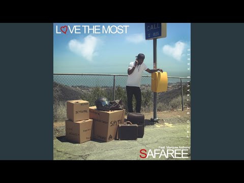 Love The Most (feat. Marques Anthony)