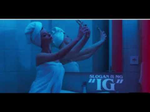 Slogan ft MG   IG Official Music Video Prod  Evan Spikes