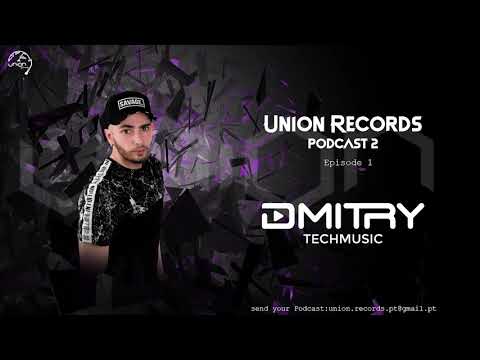 Dmitry @ Union Records Podcast 2/001 - Lisbon(PT)