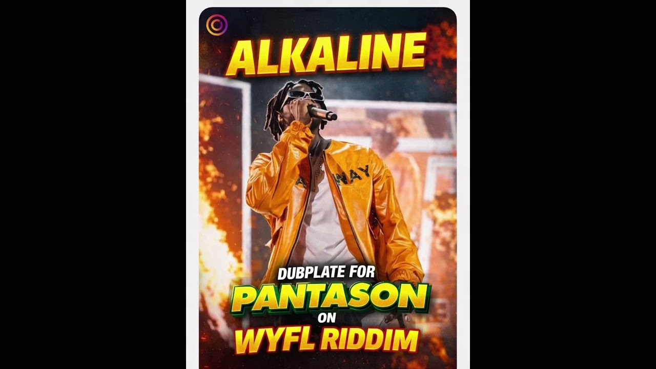 Alkaline - WYFL RIDDIM - Dubplate - PantaSon