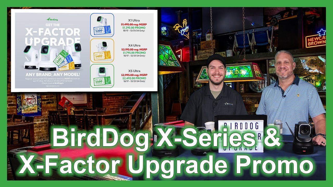 BirdDog X4 Ultra & X-Series: Unveiling the Future of Video Production