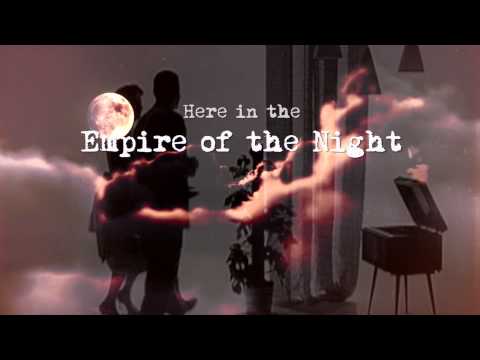 The Foreign Films - Empire Of The Night