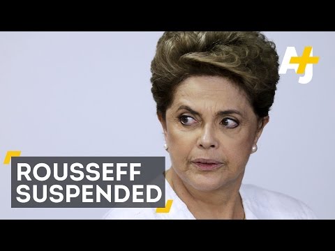 Brazilian President Dilma Rousseff Suspended