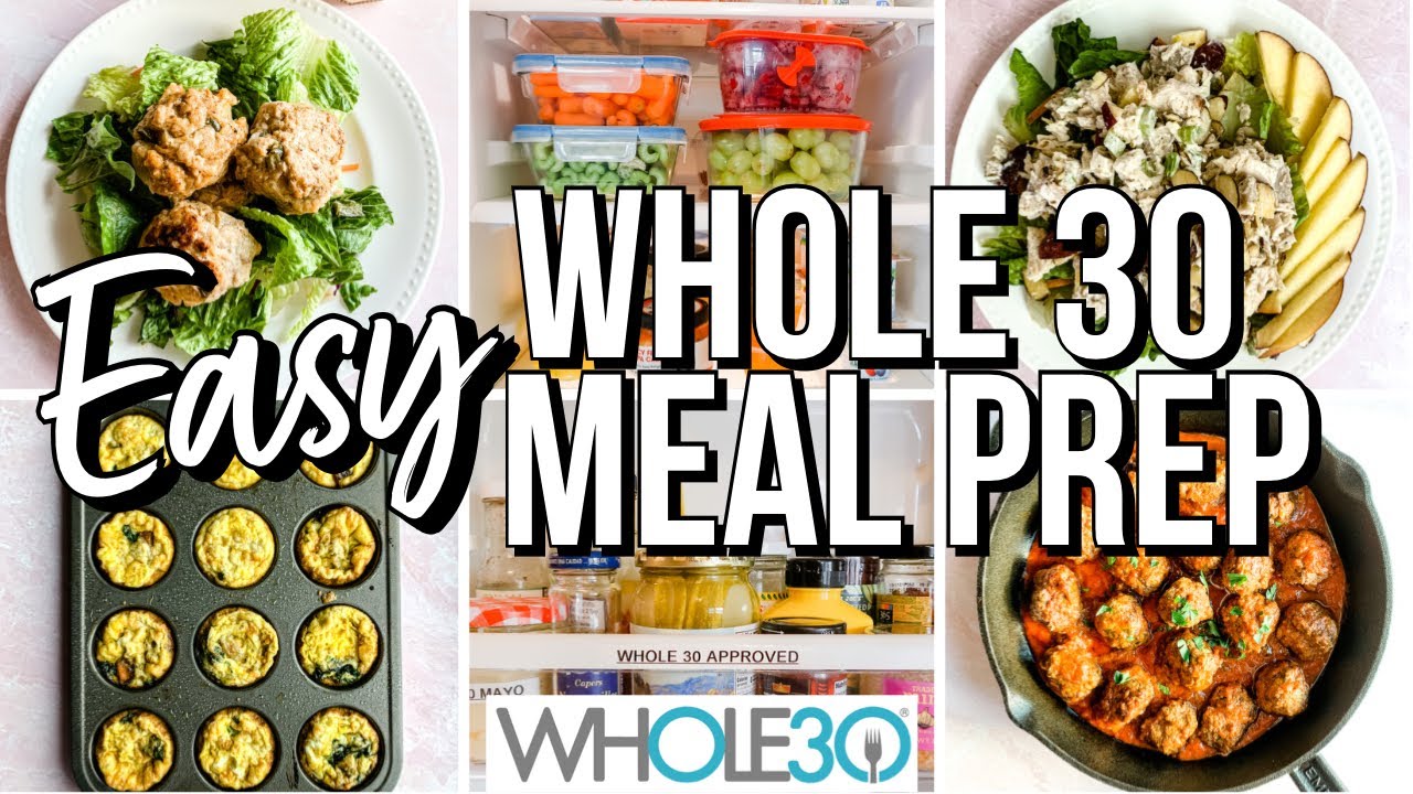 EASY WHOLE30 MEAL PREP | FAST + EASY WHOLE 30 RECIPES | WHOLE 30 MEAL PLAN | BRYANNAH KAY