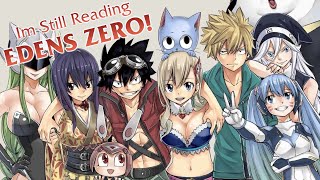 I'm Still Reading Edens Zero! (I Have More Thoughts)