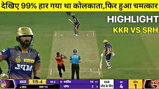 Kolkata Knight Riders vs Sunrisers Hyderabad Full Match highlights , KKR VS SRH FULL HIGHLIGHTS